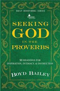 Seeking God in the Proverbs