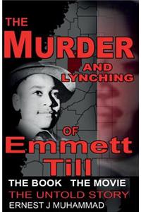 Murder And Lynching Of Emmett Till