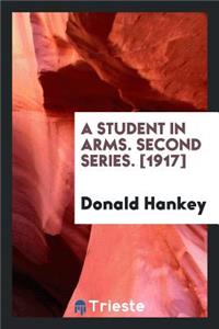 A Student in Arms. 2D Series