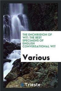 The Enchiridion of Wit