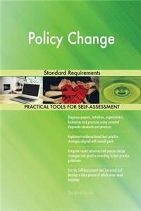 Policy Change Standard Requirements