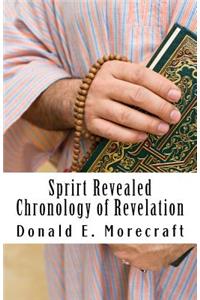 Sprirt Revealed Chronology of Revelation