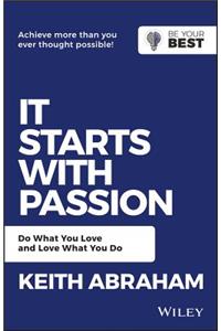 It Starts with Passion