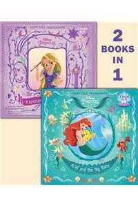 Ariel and the Big Baby/Rapunzel Finds a Friend (Disney Princess)