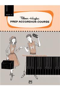 PALMERHUGHES PREP ACCORDION COURSE 1B