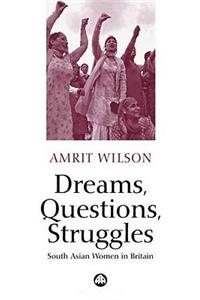 Dreams, Questions, Struggles