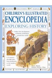 Exploring History: A Journey Through Time from Prehistory to the Modern World (Childrens illustrated encyclopedia)