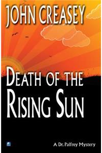 Death in the Rising Sun