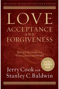 Love, Acceptance, and Forgiveness