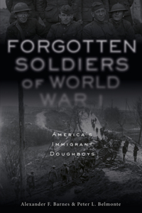 Forgotten Soldiers of World War I