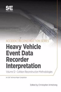 Collision Reconstruction Methodologies Volume 12