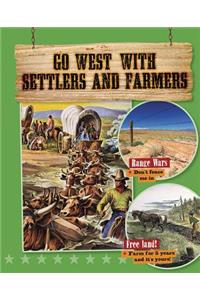 Go West with Settlers and Farmers