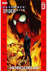Ultimate Spider-Man - Volume 13: Hobgoblin
