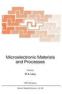 Microelectronic Materials and Processes