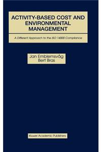 Activity-Based Cost and Environmental Management