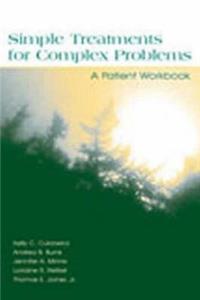 Simple Treatments For Complex Problems