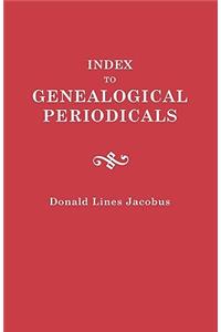 Index to Genealogical Periodicals