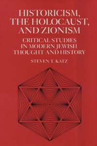 Historicism, the Holocaust, and Zionism