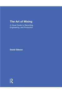 The Art of Mixing