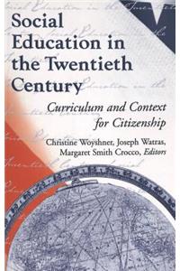 Social Education in the Twentieth Century