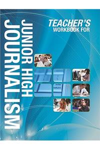 Teacher's Workbook and Teacher's Guide for Junior High Journalism