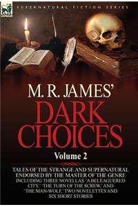 M. R. James' Dark Choices