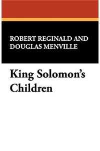 King Solomon's Children