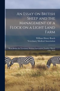 Essay on British Sheep and the Management of a Flock on a Light Land Farm