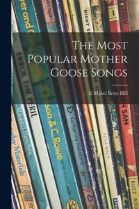 Most Popular Mother Goose Songs