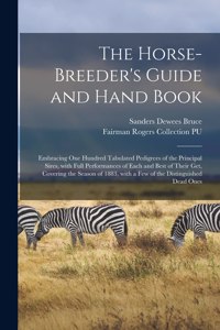 Horse-breeder's Guide and Hand Book