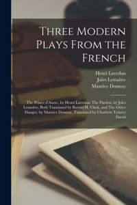 Three Modern Plays From the French