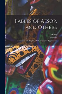 Fables of Aesop, and Others