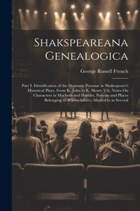 Shakspeareana Genealogica