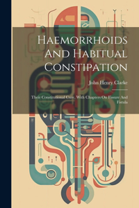 Haemorrhoids And Habitual Constipation