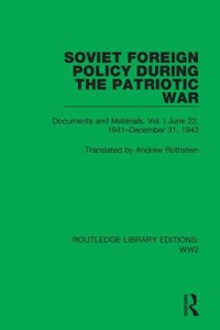 Soviet Foreign Policy During the Patriotic War