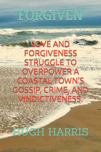 Forgiven