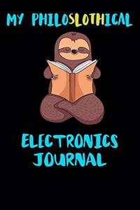 My Philoslothical Electronics Journal