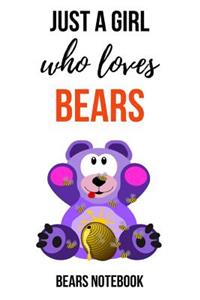 Just A Girl Who Loves Bears