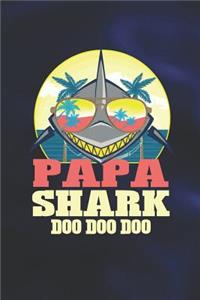 Papa Shark Doo Doo Doo