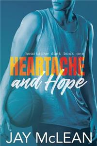 Heartache and Hope