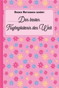 Dieses Notizbuch gehört der besten Flugbegleiterin der Welt