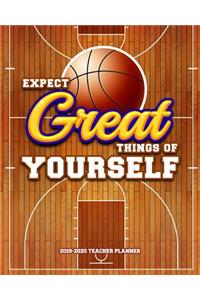 Expect Great Things of Yourself
