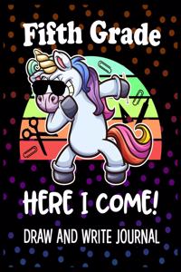 Fifth Grade Here I Come Draw and Write Journal