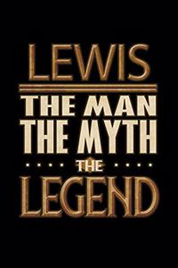Lewis The Man The Myth The Legend