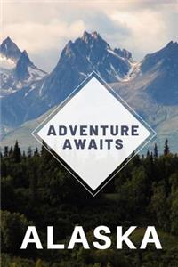Alaska - Adventure Awaits