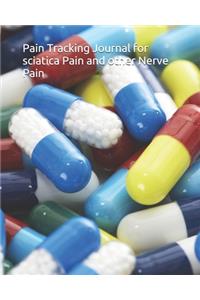 Pain Tracking Journal for sciatica Pain and other Nerve Pain