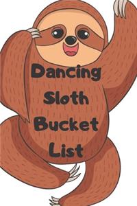 Dancing Sloth Bucket List