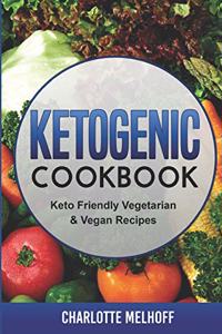 Ketogenic Cookbook Keto Friendly Vegetarian & Vegan Recipes