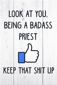 Look at You, Being a Badass Priest Keep That Shit Up