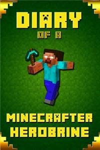 Diary of A Minecrafter Herobrine